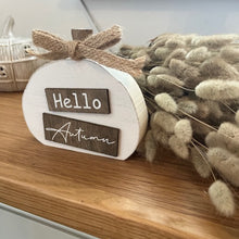 Load image into Gallery viewer, Hello Autumn Wooden Plaque
