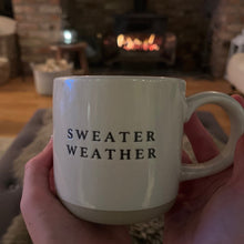 Load image into Gallery viewer, &#39;Sweater Weather&#39; Stoneware Mug
